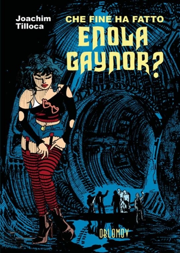 Che fine ha fatto Enola Gaynor? # 1