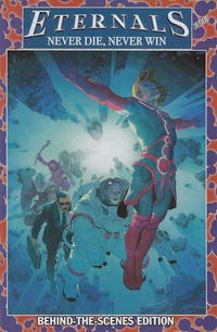 Eternals: Never die, Never win Edition # 1