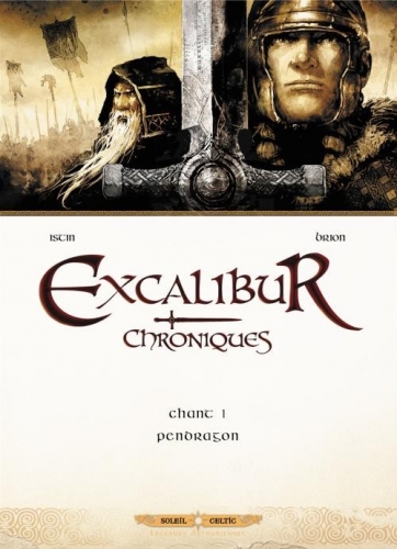 Excalibur - Chroniques # 1