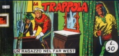 Collana Frontiera - Quarta serie: Un ragazzo nel far west (III) # 25