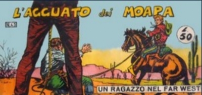 Collana Frontiera - Quarta serie: Un ragazzo nel far west (III) # 45