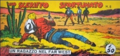 Collana Frontiera - Quinta serie: Un ragazzo nel far west (IV) # 6