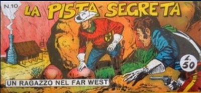 Collana Frontiera - Quinta serie: Un ragazzo nel far west (IV) # 10