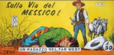 Collana Frontiera - Quinta serie: Un ragazzo nel far west (IV) # 21