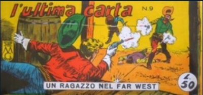 Collana Frontiera - Sesta serie: Un ragazzo nel far west (V) # 9