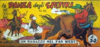 Collana Frontiera - Sesta serie: Un ragazzo nel far west (V) # 10