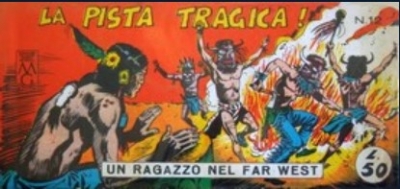 Collana Frontiera - Sesta serie: Un ragazzo nel far west (V) # 12