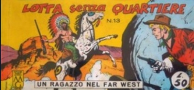 Collana Frontiera - Sesta serie: Un ragazzo nel far west (V) # 13