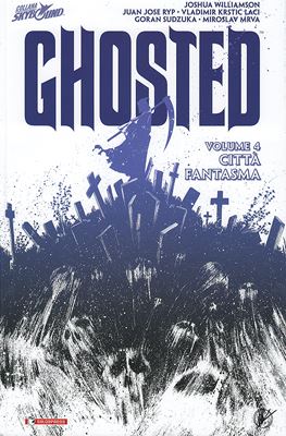 Ghosted # 4