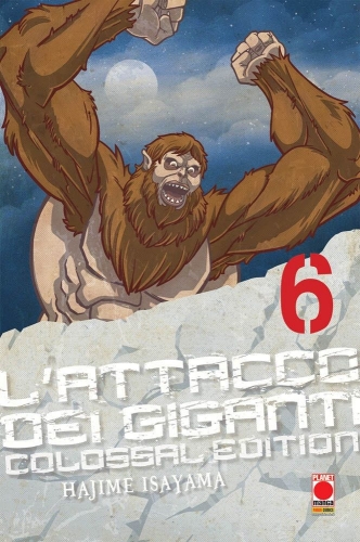 L'Attacco dei Giganti - Colossal Edition # 6