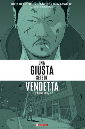 Una giusta sete di vendetta # 1