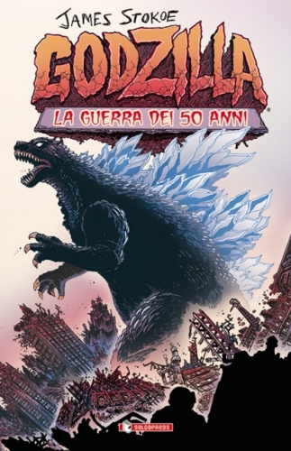 Godzilla: La guerra dei 50 anni # 1