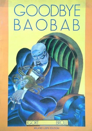 Goodbye Baobab # 1