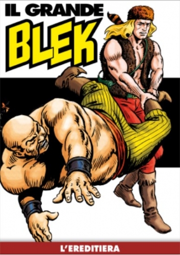 Il Grande Blek (Gazzetta dello sport) # 269