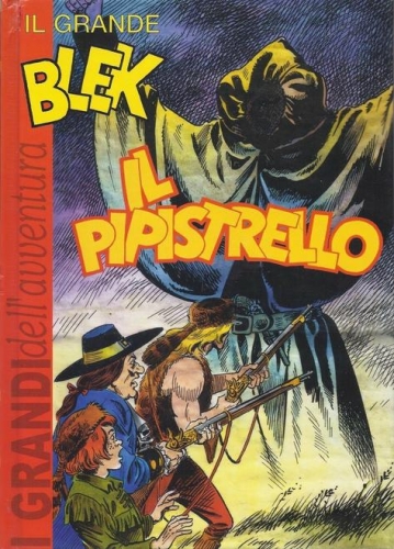 Il Grande Blek: Il Pipistrello # 1