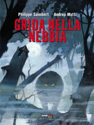 Grida nella nebbia # 1