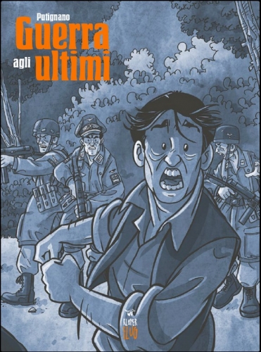 Guerra agli Ultimi # 1