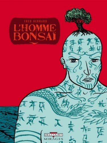 L'homme bonsaï # 1