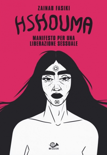 Hshouma - Manifesto per una liberazione sessuale # 1