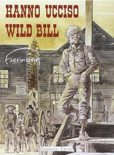 Hanno ucciso Wild Bill # 1