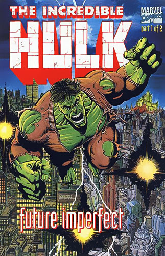 The Incredible Hulk: Future Imperfect # 1