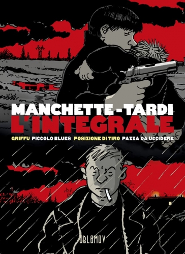 L'integrale.  Manchette-Tardi # 1