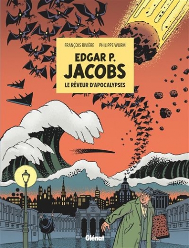 Edgar P. Jacobs : Le rêveur d'apocalypses # 1