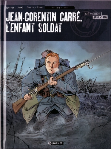 Jean-Corentin Carré, l'enfant soldat # 1