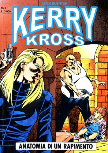 Kerry Kross (Seconda serie) # 5