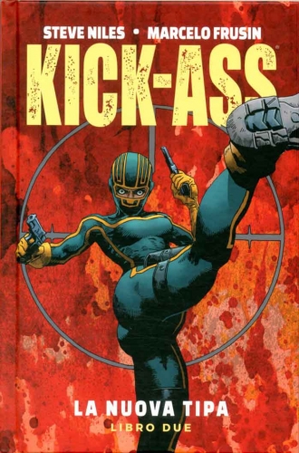 Kick-Ass: La nuova tipa # 2