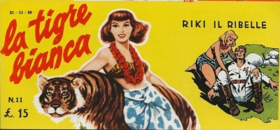 La Tigre Bianca # 11