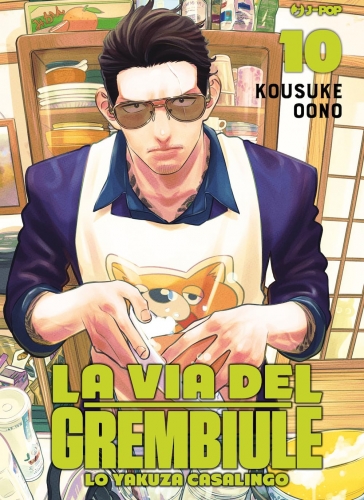 La via del grembiule - Lo yakuza casalingo # 10