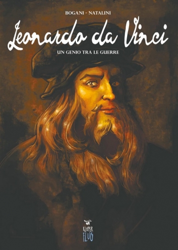 Leonardo Da Vinci – Un Genio tra le guerre # 1