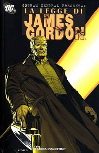 Gotham Central - La legge di James Gordon # 1