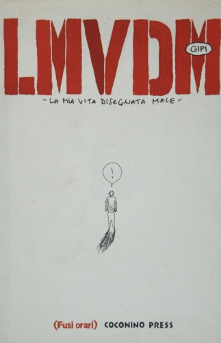 LMVDM. La mia vita disegnata male # 1