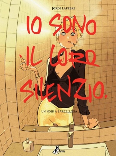 Io sono il loro silenzio: un noir a Barcellona # 1