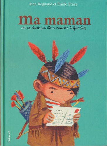 Ma maman est en Amérique, elle a rencontré Buffalo Bill # 1