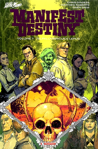 Manifest Destiny (TP) # 7