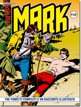 Il Comandante Mark - Ristampa completa # 32