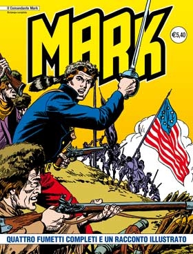 Il Comandante Mark - Ristampa completa # 112