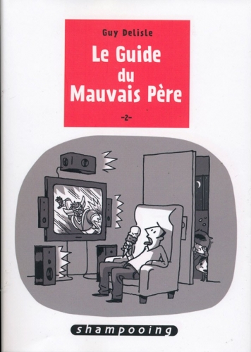 Le guide du Mauvais P&egrave;re # 2