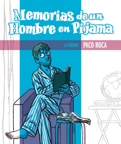 Memorias de un hombre en pijama # 1