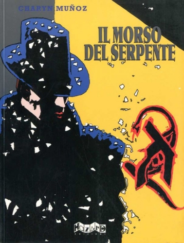 Il morso del serpente # 1