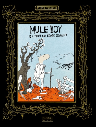 Mule Boy e il Troll dal cuore strappato # 1