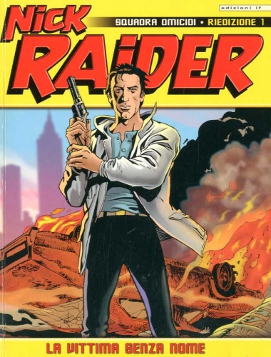 Nick Raider - Riedizione # 1