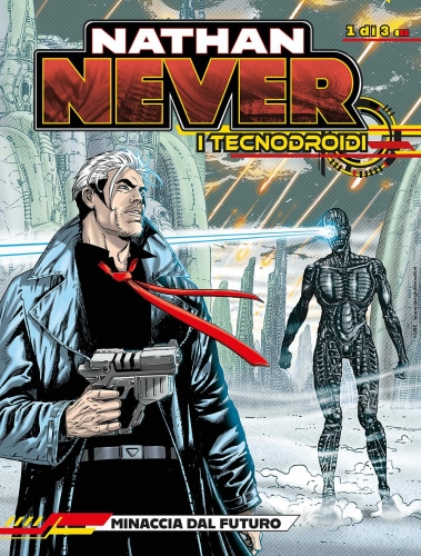 Nathan Never: I Tecnodroidi # 1