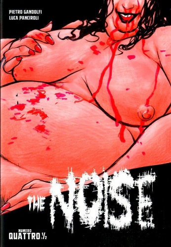 The Noise # 4 ½