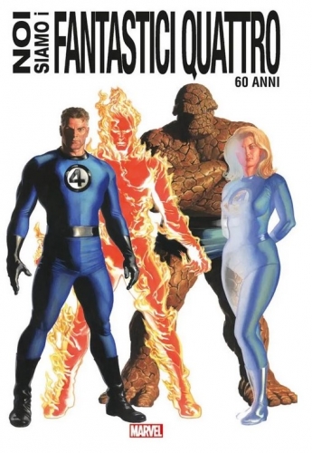NOI SIAMO I FANTASTICI QUATTRO (60 ANNI) # 1