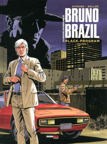 Le nuove avventure di Bruno Brazil # 1