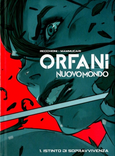 Orfani: Nuovo Mondo # 1